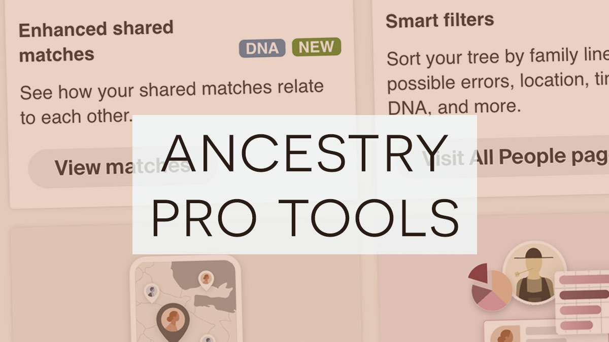 Ancestry Pro Tools